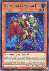 Superheavy Samurai Fist | BLLR-EN010 | 1st Edition | Battles of Legend: Light's Revenge