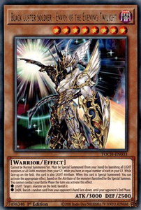 Black Luster Soldier - Envoy of the Evening Twilight | TOCH-EN033 | 1st Edition | Toon Chaos