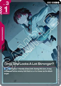 That One Looks A Lot Stronger? | GD02-108 | UC | Normal | Dual Impact