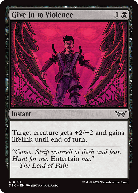 Give In to Violence (Foil) - 101 - Duskmourn: House of Horror