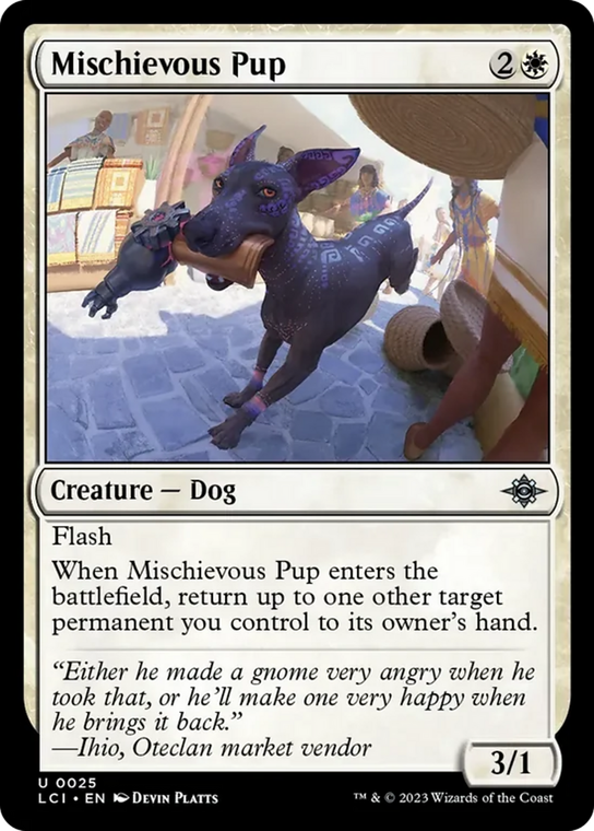 Mischievous Pup - 25 - The Lost Caverns of Ixalan