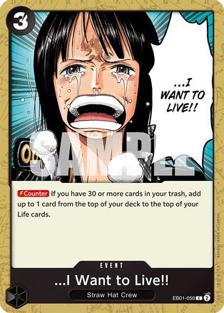...I Want to Live!! - EB01-050 - [EB01] Extra Booster: Memorial Collection