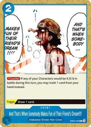 And That's When Somebody Makes Fun of Their Friend's Dream!!!! - EB02-030 - [EB02] Extra Booster: Anime 25th Collection