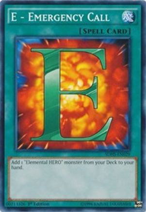 E - Emergency Call | SDHS-EN029 | 1st Edition | Structure Deck: HERO Strike