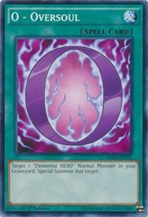 O - Oversoul | SDHS-EN031 | 1st Edition | Structure Deck: HERO Strike