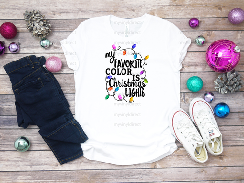 My Favorite Color is Christmas Lights | Sublimation Transfer