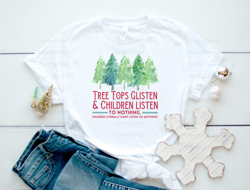 Tree Tops Glisten Children Listen