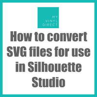 How To Convert Svg Files For Use In Silhouette Studio My Vinyl Direct