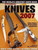 World's Greatest Knife Book 27th Annual Knives 2007 Edited By Joe Kertzman