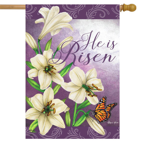 He Is Risen Lilies House Flag