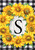 Sunflowers Monogram S Garden Flag