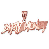 Polished Rose Gold DIRTY MONEY Hip-Hop Pendant
