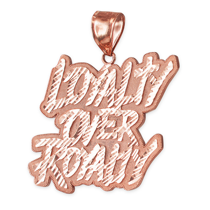 Rose Gold LOYALTY OVER ROYALTY Hip-Hop DC Pendant