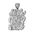 White Gold HUSTLE, GRIND AND SHINE Hip-Hop DC Pendant