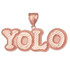 Rose Gold YOLO Pendant