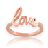 Solid Rose Gold "Love" Script Ring