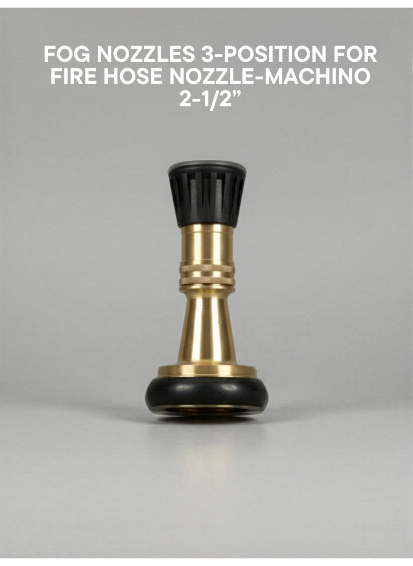 FOG NOZZLES 3-POSITION FOR FIRE HOSE NOZZLE- MACHINO 2-1/2"