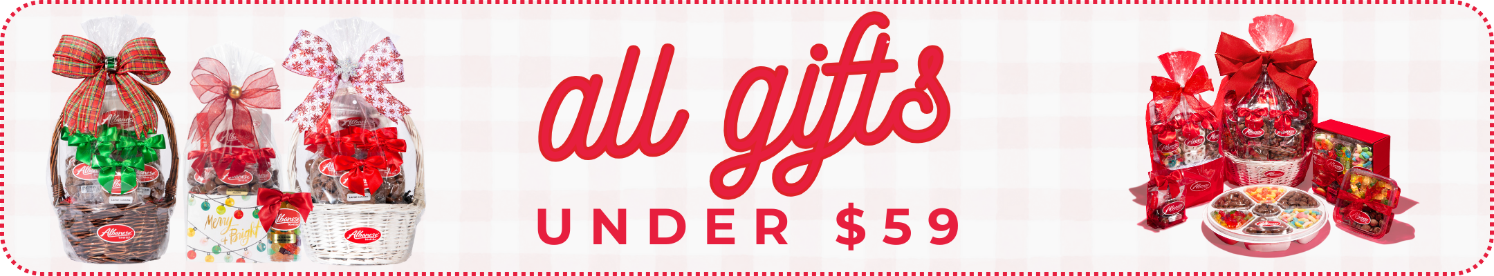 Christmas Gifts Under $59 at Albanese Confectionery