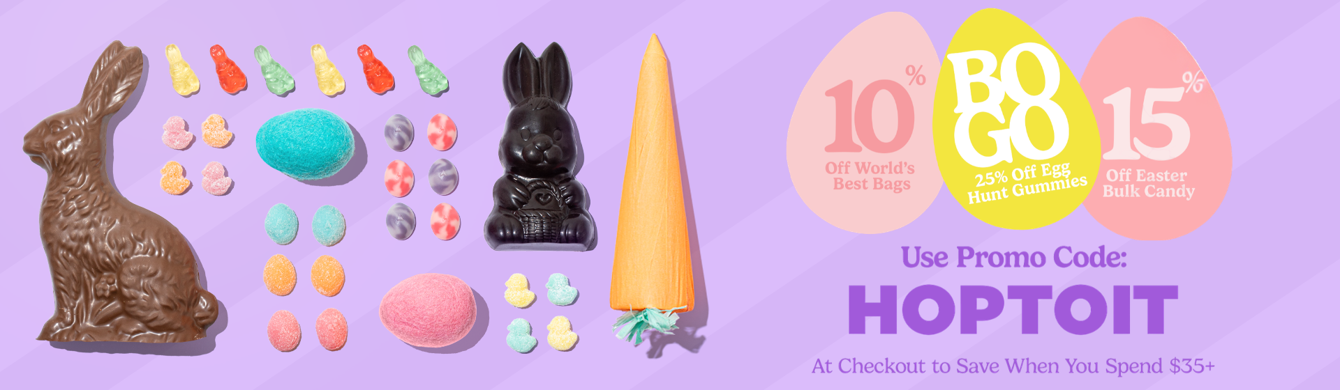 Hop 'Til You Drop! Stock up on Easter treats and save big!
