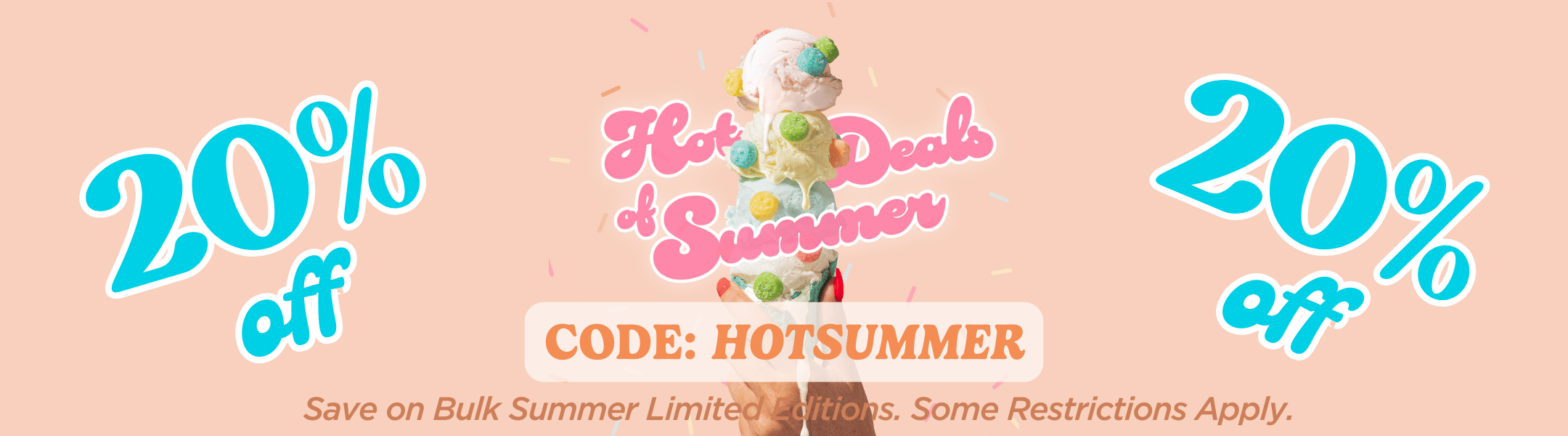 20% off Hot Days of Summer Sale