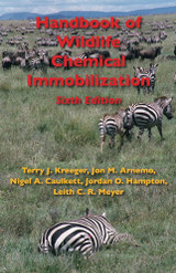 Handbook of Wildlife Immobilization 6th Edition