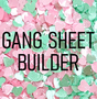Gang Sheet Builder