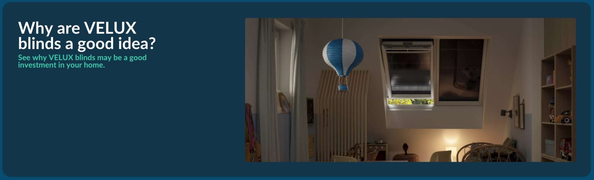 Blog Post: Why are VELUX blinds a good idea for your home?