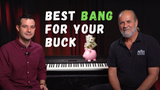 Best Bang For Your Buck | Keyboards & Digital Pianos Best Bang For Your Buck | Keyboards & Digital Pianos