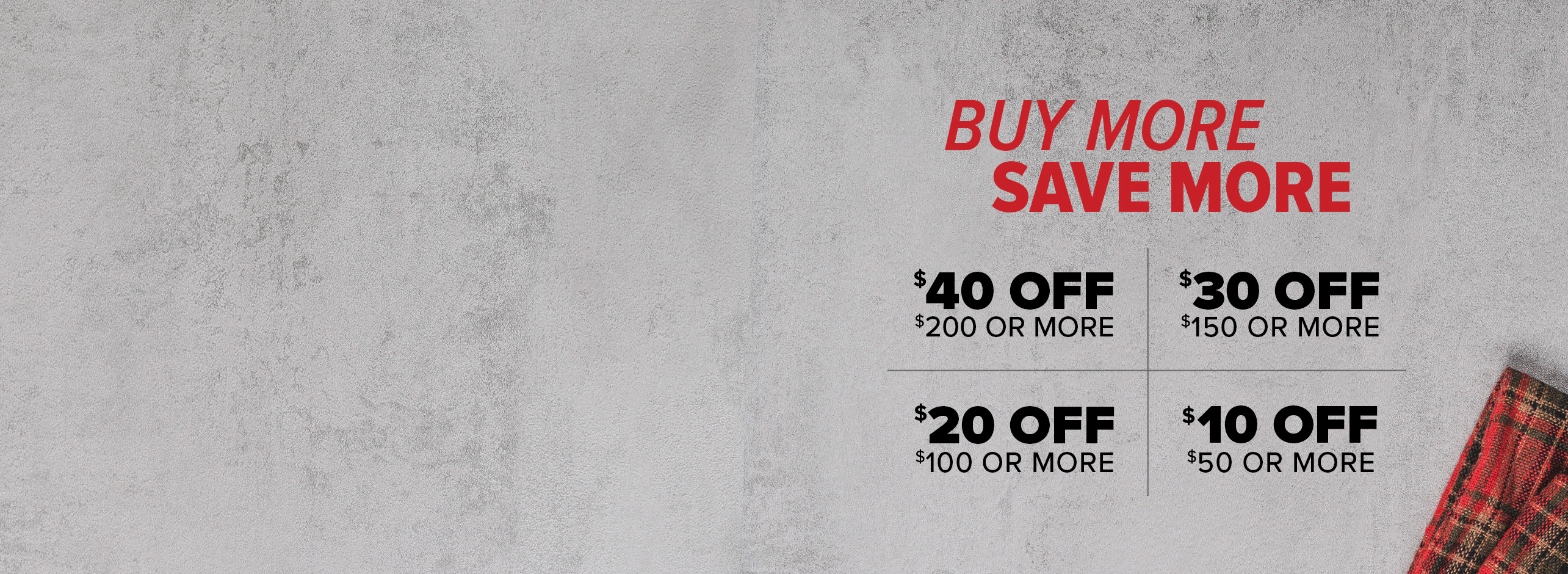 Cyber Monday Extended - Buy More, Save More Cyber Monday Extended - Buy More, Save More