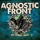 Agnostic Front - My Life My Way 4x4" Color Patch