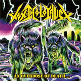 Toxic Holocaust - An Overdose Of Death 4x4" Color Patch