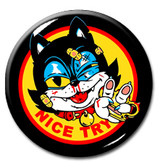 Nice Try - Kitty 1" Pin Nice Try - Kitty 1" Pin