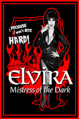 Elvira - I Promise I Won't Bite Hard! 12x18" Poster Elvira - I Promise I Won't Bite Hard! 12x18" Poster