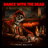 Dance with the Dead - Dark Matter 4x5" Color Patch