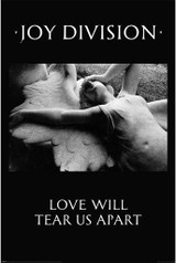 Joy Division - Love Will Tear Us Apart 24x36" Poster