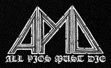 All Pigs Must Die - Logo 6x4" Printed Patch