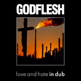 Godflesh - Love and Hate in dub  4x4" Color Patch