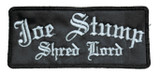 Joe Stump - Shred Lord 5x2" Embroidered Patch
