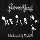 Horror Vacui - In Darkness You Will Feel Alright  Printed Patch Horror Vacui - In Darkness You Will Feel Alright  Printed Patch