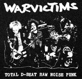 Warvictims - Total D-Beat Raw Noise Punk 5x5" Printed Patch Warvictims - Total D-Beat Raw Noise Punk 5x5" Printed Patch