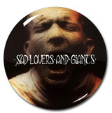 Sad Lovers and Giants - S/T 1.5" Pin Sad Lovers and Giants - S/T 1.5" Pin
