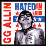 G.G. Allin - Hated In The Nation 4x4" Color Patch