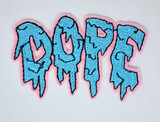 Drippy Dope 2.75x1.5" Embroidered Patch