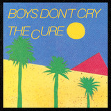 The Cure - Boys Don't Cry 4x4" Color Patch