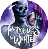 Motionless in White - Disguise 1.5" Pin Motionless in White - Disguise 1.5" Pin