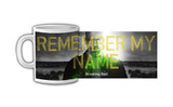 Breaking Bad - Remember my Name 11oz Coffee Mug