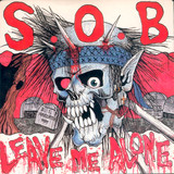 S.O.B. - Leave Me Alone 4x4" Color Patch
