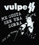 Vulpess - Me Gusta ser una Zorra 5x6" Printed Patch