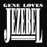 Gene Loves Jezebel - Name 5x5.5" Printed Patch Gene Loves Jezebel - Name 5x5.5" Printed Patch