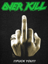 Overkill - Fuck You!! 12X15" Printed Backpatch *LAST IN STOCK*